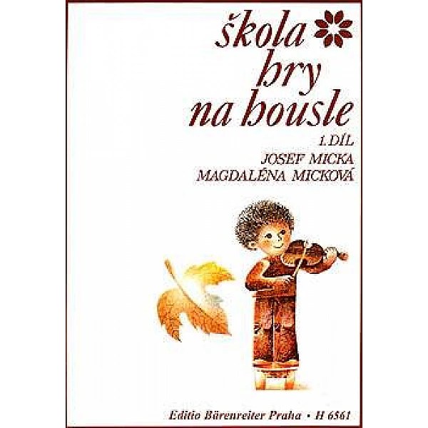 Škola hry na housle 1. - J.Micka/M. Micková