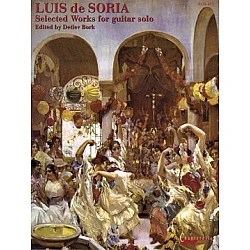 Luis de Soria - Selected Works for guitar solo 