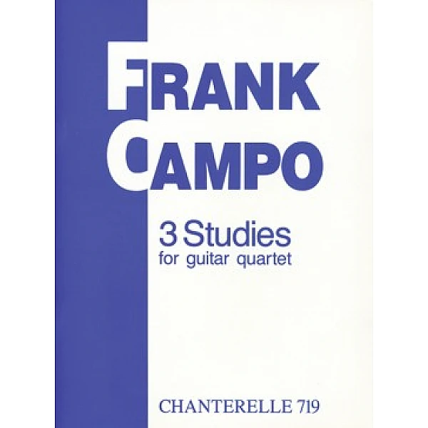 Campo, Frank - 3 Studies for guitar quartet