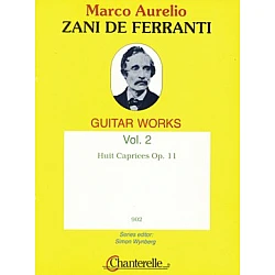 Zani de Ferranti, Marco Aurelio - Huit Caprices op.11