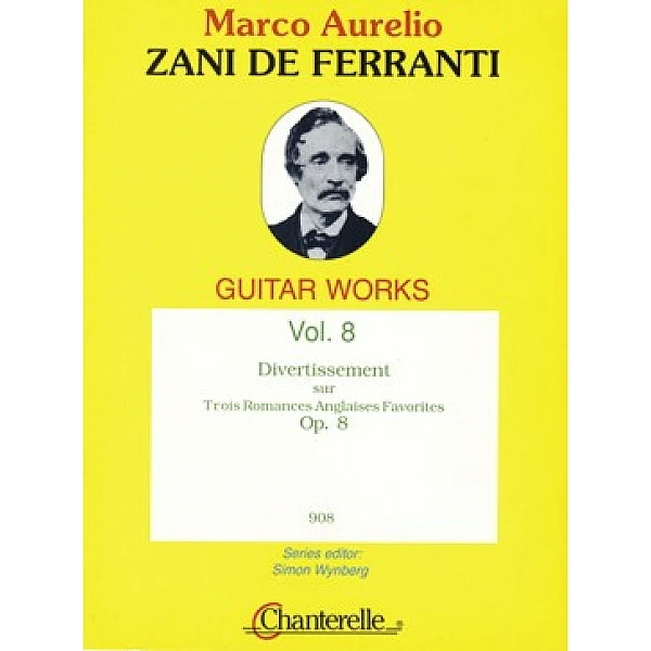 Zani de Ferranti, Marco Aurelio -  Divertissement sur 3 Romances Anglaises Favorites Op.8