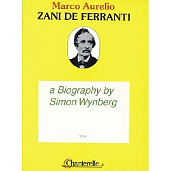 Zani de Ferranti, Marco Aurelio - A Biography