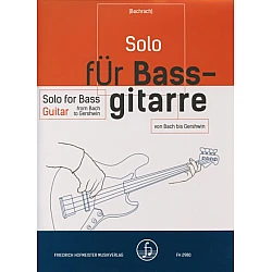 Solo für Bassgitarre von Bach bis Gershwin